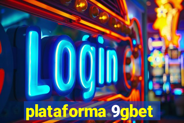 plataforma 9gbet